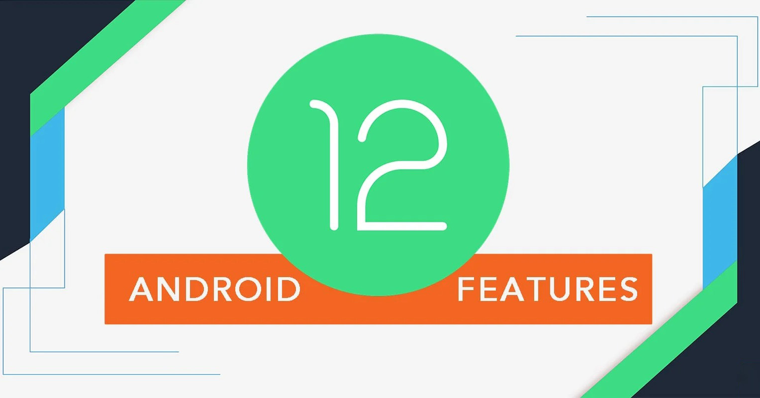 Phiên bản Android 12 hứa hẹn có nhiều tính năng mới